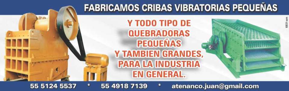 Fabricacion de cribas vibratorias pequeñas y todo tipo de quebradoras pequeñas y grandes para la industria en general.